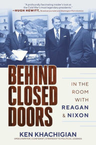 French books free download Behind Closed Doors: In the Room with Reagan & Nixon 9798888452721