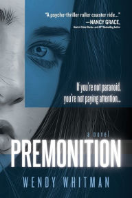 Epub ebooks collection free download Premonition 9798888453025 by Wendy Whitman, Wendy Whitman (English Edition)