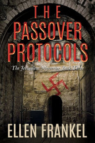 Free books to download to ipod touch The Passover Protocols 9798888454480 by Ellen Frankel RTF PDB in English