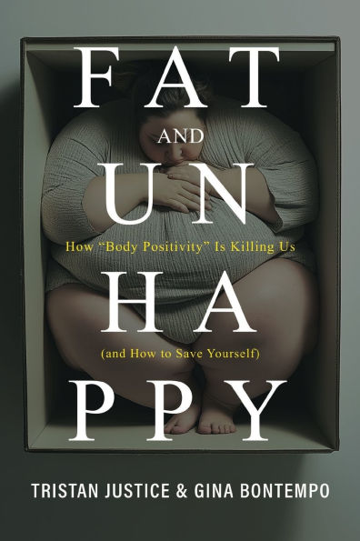 Fat And Unhappy: How 