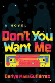 Ebook for netbeans free download Don't You Want Me by Derlys Maria Gutiérrez