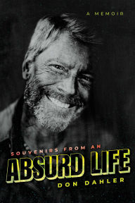Free download j2me books Souvenirs from an Absurd Life: A Memoir 9798888458570 PDF iBook