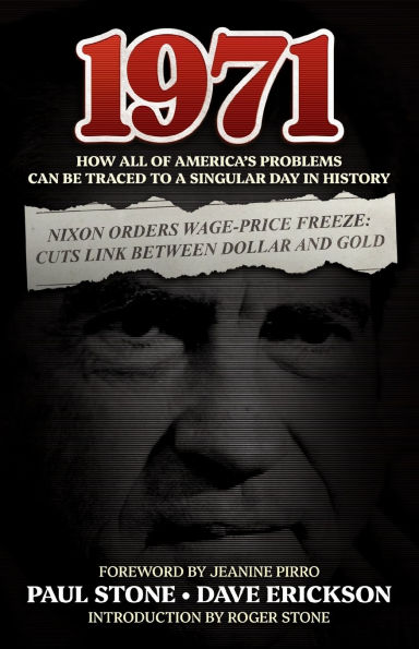 1971: How All of America's Problems Can Be Traced to a Singular Day in History