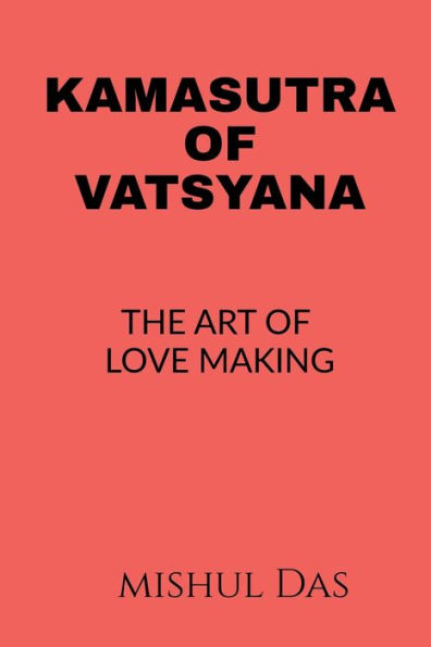 KAMASUTRA OF VATSYAYANA