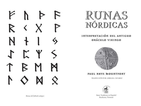 Runas nórdicas: Interpretación del antiguo oráculo vikingo