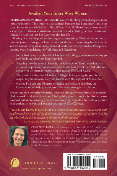 Your Heart Knows How to Heal You: The Sacred Medicine of the Four Chambers of the Heart