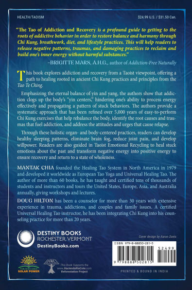 the Tao of Addiction and Recovery: Chi Kung Practices for Restoring Energy Flow Mind Body