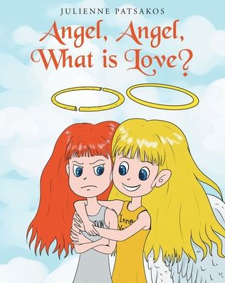 Angel, What is Love?