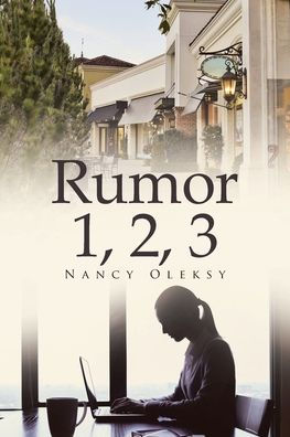 Rumor 1, 2, 3