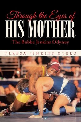 Through The Eyes of His Mother: Bubba Jenkins Odyssey