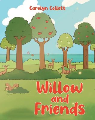 Willow and Friends