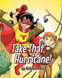 Take That, Hurricane!
