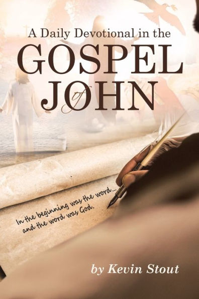 A Daily Devotional the Gospel of John