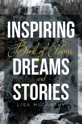 Inspiring Book of Poems, Dreams and Stories