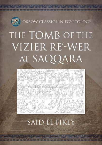 the Tomb of Vizier Re'-wer at Saqqara