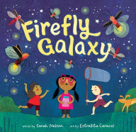 Title: Firefly Galaxy, Author: Sarah Nelson