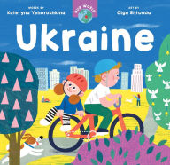 Title: Our World: Ukraine, Author: Kateryna Yehorushkina