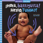 Alternative view 1 of ¡Hola, barriguita! / Hello, Tummy!