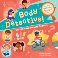 Title: Body Detective!: Decode Your Sensory Signals, Author: Janet Krauthamer