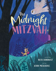 Title: The Midnight Mitzvah, Author: Ruth Horowitz