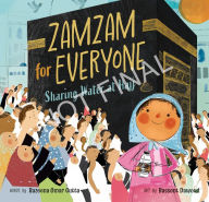 Title: Zamzam for Everyone: Sharing Water at Hajj, Author: Razeena Omar Gutta