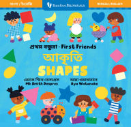 Title: First Friends: Shapes (Bilingual Bengali & English), Author: Mk Smith Despres