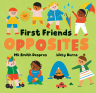 Title: First Friends: Opposites, Author: Mk Smith Despres