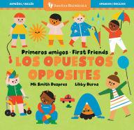 Title: Primeros amigos: Los opuestos / First Friends: Opposites, Author: Mk Smith Despres