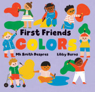 Title: First Friends: Colors, Author: Mk Smith Despres