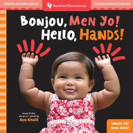 Title: Hello, Hands! (Bilingual Haitian Creole & English), Author: Aya Khalil