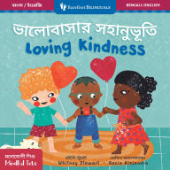 Title: Mindful Tots: Loving Kindness (Bilingual Bengali & English), Author: Whitney Stewart