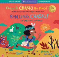 Title: Run, Little Chaski! (Bilingual Vietnamese & English), Author: Mariana Llanos