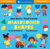 Title: First Friends: Shapes (Bilingual Navajo & English), Author: Mk Smith Despres