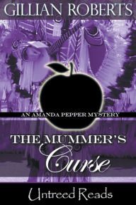 Title: The Mummer's Curse, Author: Gillian Roberts