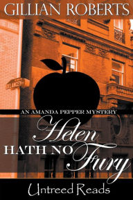 Title: Helen Hath No Fury, Author: Gillian Roberts