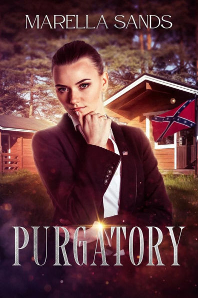 Purgatory: (The New Confederacy)