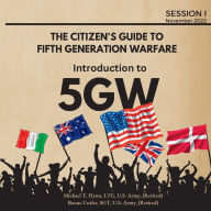 E book download free The Citizen's Guide to Fifth Generation Warfare (English literature)