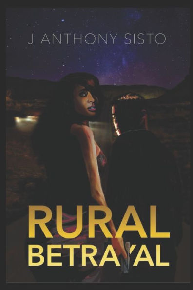 Rural Betrayal
