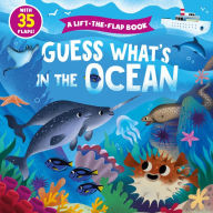 Title: Guess What's in the Ocean: With 35 Flaps!, Author: Clever Publishing