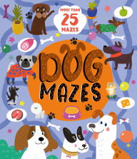 Title: Dog Mazes: More than 25 Mazes, Author: Clever Publishing