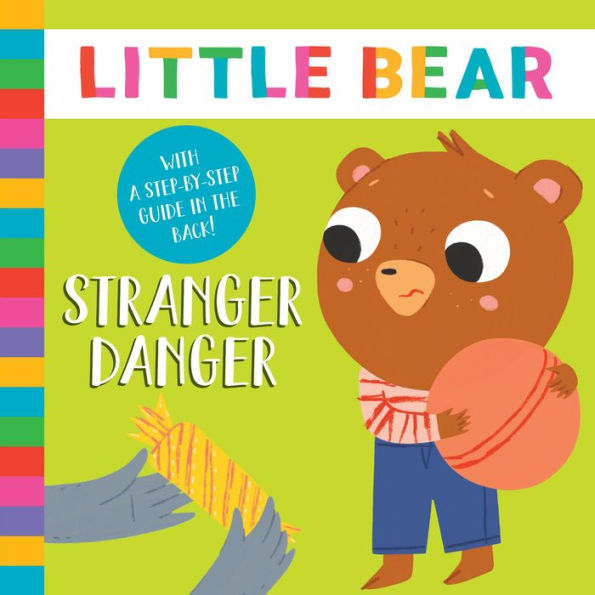 Stranger Danger: With a Step-by-Step Guide in the Back!