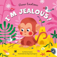 Title: I'm Jealous!, Author: Clever Publishing