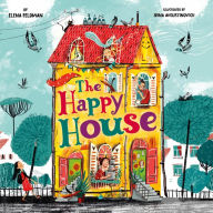 Title: The Happy House, Author: Elena Feldman