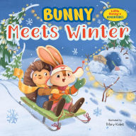 Title: Bunny Meets Winter, Author: Clever Publishing