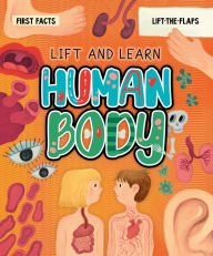 Title: My First Lift-the-Flap: Human Body, Author: Clever Publishing