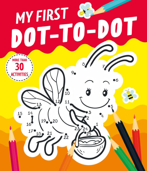 My First Dot-to-Dot: More Than 30 Activities