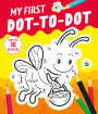My First Dot-to-Dot: More Than 30 Activities