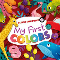 Title: My First Colors, Author: Clever Publishing