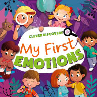 Title: My First Emotions, Author: Clever Publishing