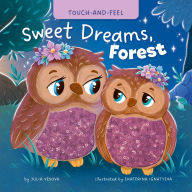 Title: My First Touch and Feel: Sweet Dreams, Forest, Author: Clever Publishing
